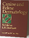 Canine and  Feline  Dermatology