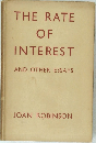 THE RATE OF INTEREST AND OTHER ESSAYS