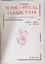 MYOCARDIAL  INFARCTION  An Introduction for Nurses