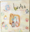 Loretta　ロレッタとばらの谷