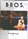 BROS MEMBERSHIP MAGAZINE　no.108 