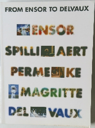 FROM ENSOR TO DELVAUX