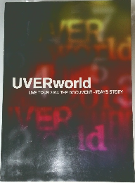 UVERworld  LIVE TOUR 2014 THE DOCUMENT 7DAYS STORY