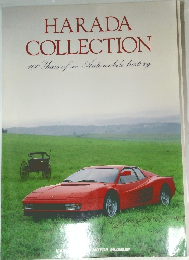 HARADA COLLECTION 100 Years of an Automobile history