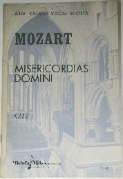 MOZART Misericordias Domini (K. 222)