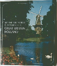 AROUND THE WORLD  IN PICTURES  4 GREAT BRITAIN  HOLLAND