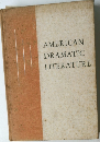 AMERICAN  DRAMATIC  LITERATURE