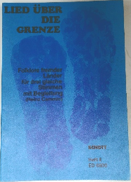 LIED UBER  DIE  GRENZE