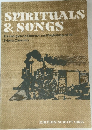 SPIRITUALS & SONGS