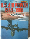 U.S. AIR POWER 1945-1980