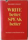 READER'S DIGEST  WRITE  better.  SPEAK  better　HowWordsCanWorkWondersForYou