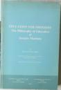 EDUCATION FOR FREEDOM: The Philosophy of Education of Jacques Maritain