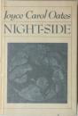 Joyce Carol Oates  NIGHT-SIDE
