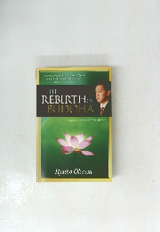 THE REBIRTH OF BUDDHA