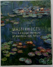 MASTERPIECES The National Museum of Western Art, Tokyo