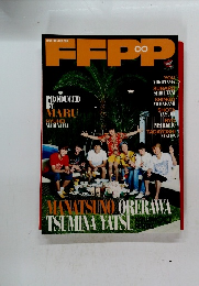 FFPP　MANATSUNO ORERAWA TSUMINA YATSU