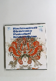 WORLD MUSIC LIBRARY 21　Rachmaninoff Stravinsky Prokofieff Khachaturian 