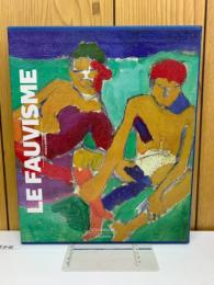 LE FAUVISME