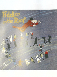 Fiddler on　the Roof