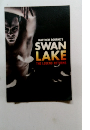 MATTHEW BOURNE'S SWAN LAKE THE LEGEND RETURNS