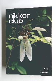 NIKKOR CLUB 2010年6月号　夏号　213号