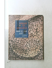 HOMAGE　TO　CATALONIA　BARCELONA ART CITY