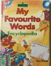 My Favourite Words Encyclopedia