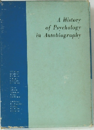 A History of Psychology in Autobiography
