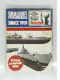 SUBMARINES SINCE 1919　Purnell's HISTORY OF THE WORLD WARS　Special
