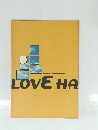 LOVE　HA