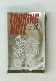 TOURING　NOTE