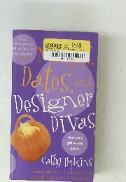Mates, Dates, and Designer Divas