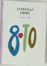 BIRTHDAY BOOK August 10