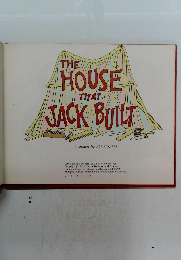 THE　HOUSE　THAT　JACK　BUILT　
