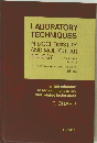 LABORATORY TECHNIQUES IN BIOCHEMISTRY AND MOLECULAR BIOLOGY VOLUME 6 PART 2