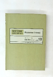 SCIENTIFIC AMERICAN Resource Library READINGS IN THE Life Sciences VOLUME 10