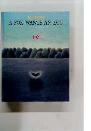 READ MASTER A FOX WANTS AN EGG　ee