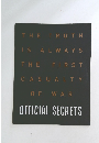 THE TRUTH IS ALWAYS THE FIRST CASUALTY OF WAR OFFICIAL SECRETS