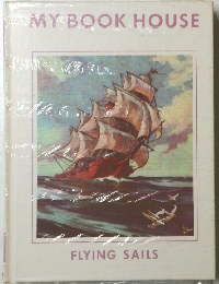 MY BOOK HOUSE FLYING SAILS