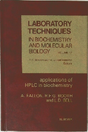 LABORATORY TECHNIQUES IN BIOCHEMISTRY AND MOLECULAR BIOLOGY VOLUME 17