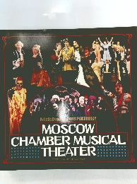 MOSCOW CHAMBER MUSICAL　THEATER