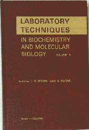 LABORATORY TECHNIQUES IN BIOCHEMISTRY AND MOLECULAR BIOLOGY VOLUME 6