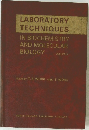 LABORATORY TECHNIQUES　IN BIOCHEMISTRY AND MOLECULAR BIOLOGY VOLUME 3