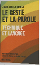 Le Geste et la Parole: Technique et Langage