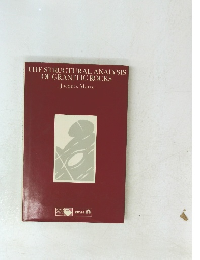 THE STRUCTURAL ANALYSIS OF GRANITIC ROCKS