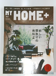 MYHOME+　2014年秋号　Vol.38