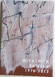 MIYASHITA Keisuke 1970-2013