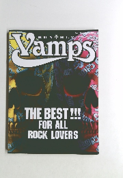 MONTHLY　Vamps　THE BEST!!! FOR ALL ROCK LOVERS