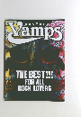 MONTHLY　Vamps　THE BEST!!! FOR ALL ROCK LOVERS
