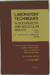 LABORATORY TECHNIQUES IN BIOCHEMISTRY AND MOLECULAR BIOLOGY VOLUME 1 PART 3
